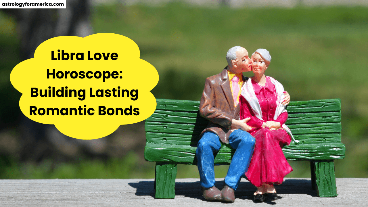 Libra Love Horoscope