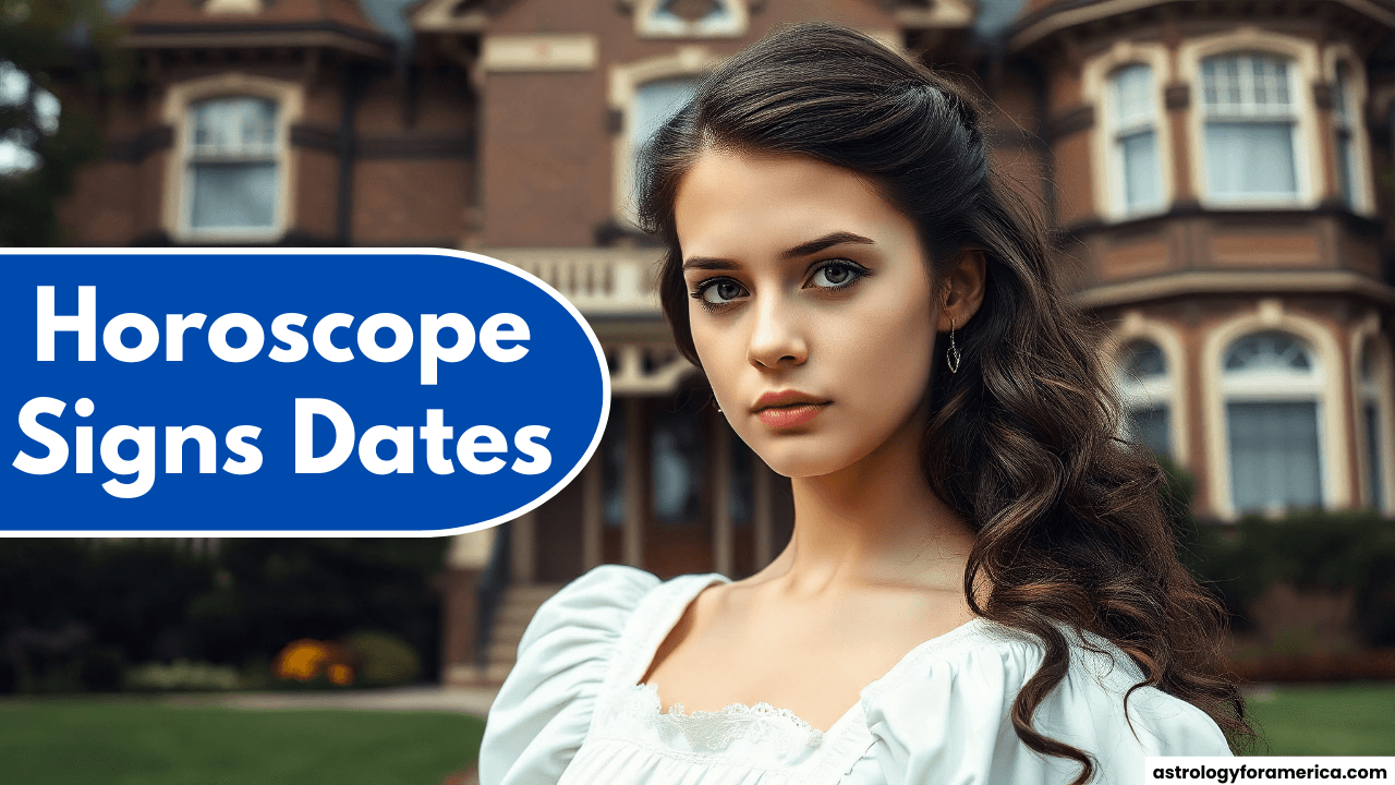 Horoscope Signs Dates and Compatibility
