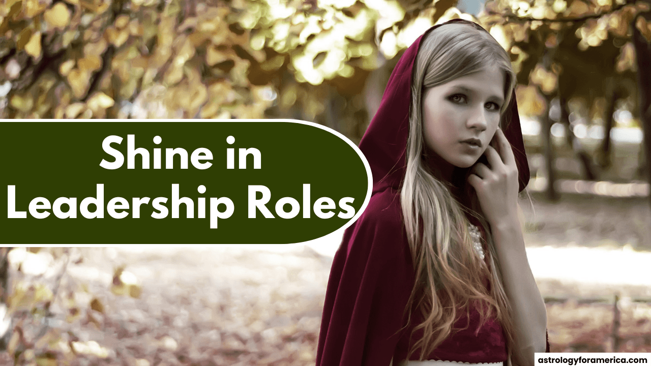 4 Zodiac Signs Who Shine in Leadership Roles