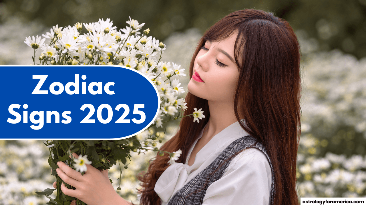 Zodiac Signs Date Chart for 2025