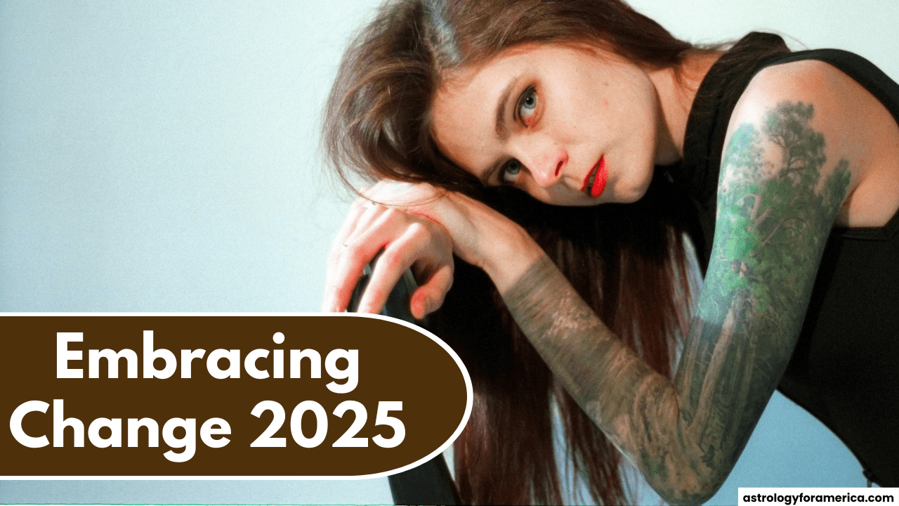 5 Best Zodiac Signs for Embracing Change in 2025