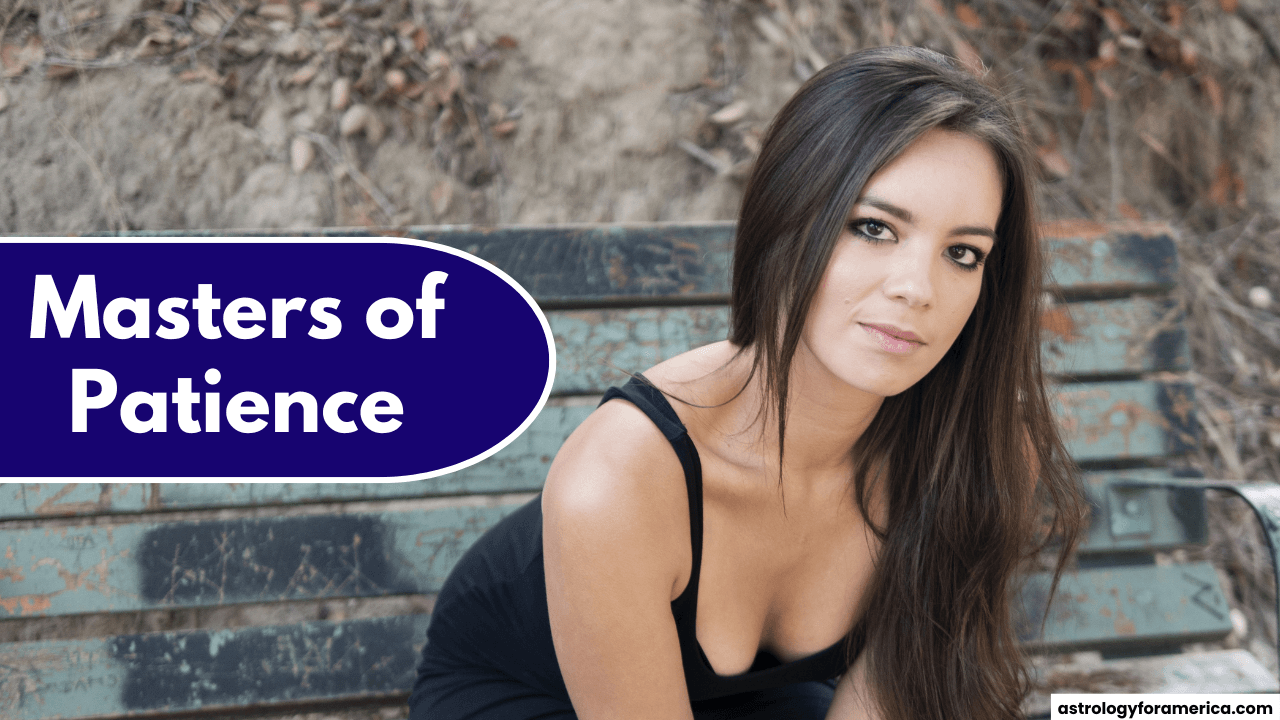 4 Zodiac Signs Who Are Masters of Patience