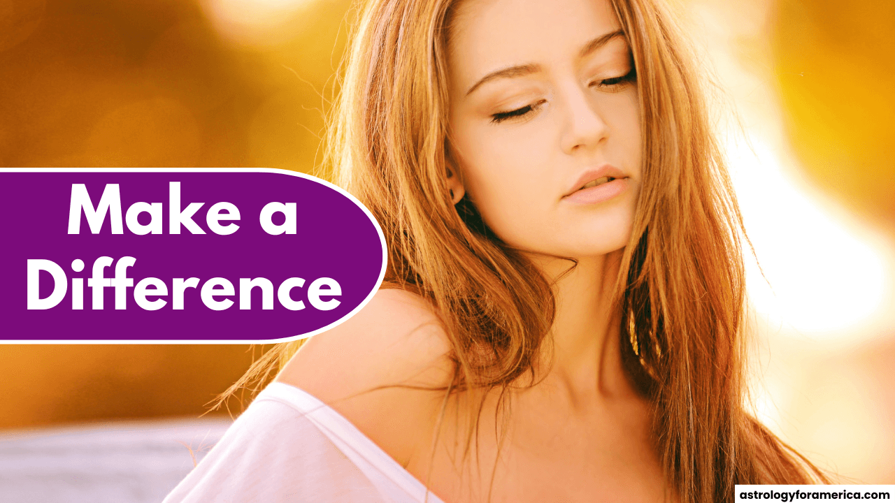 5 Zodiac Signs Who Are Born to Make a Difference