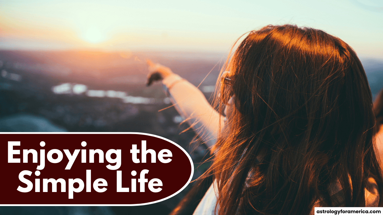 4 Best Zodiac Signs for Enjoying the Simple Life in 2025