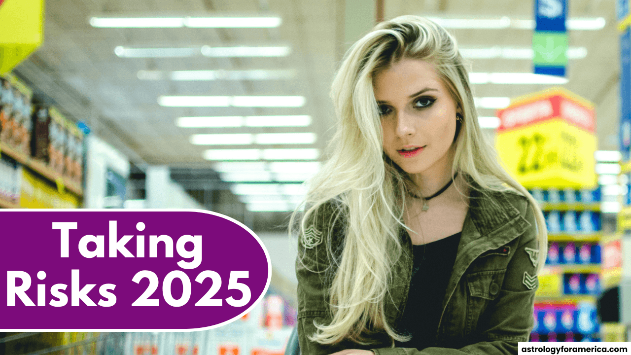 5 Best Zodiac Signs for Taking Risks in 2025