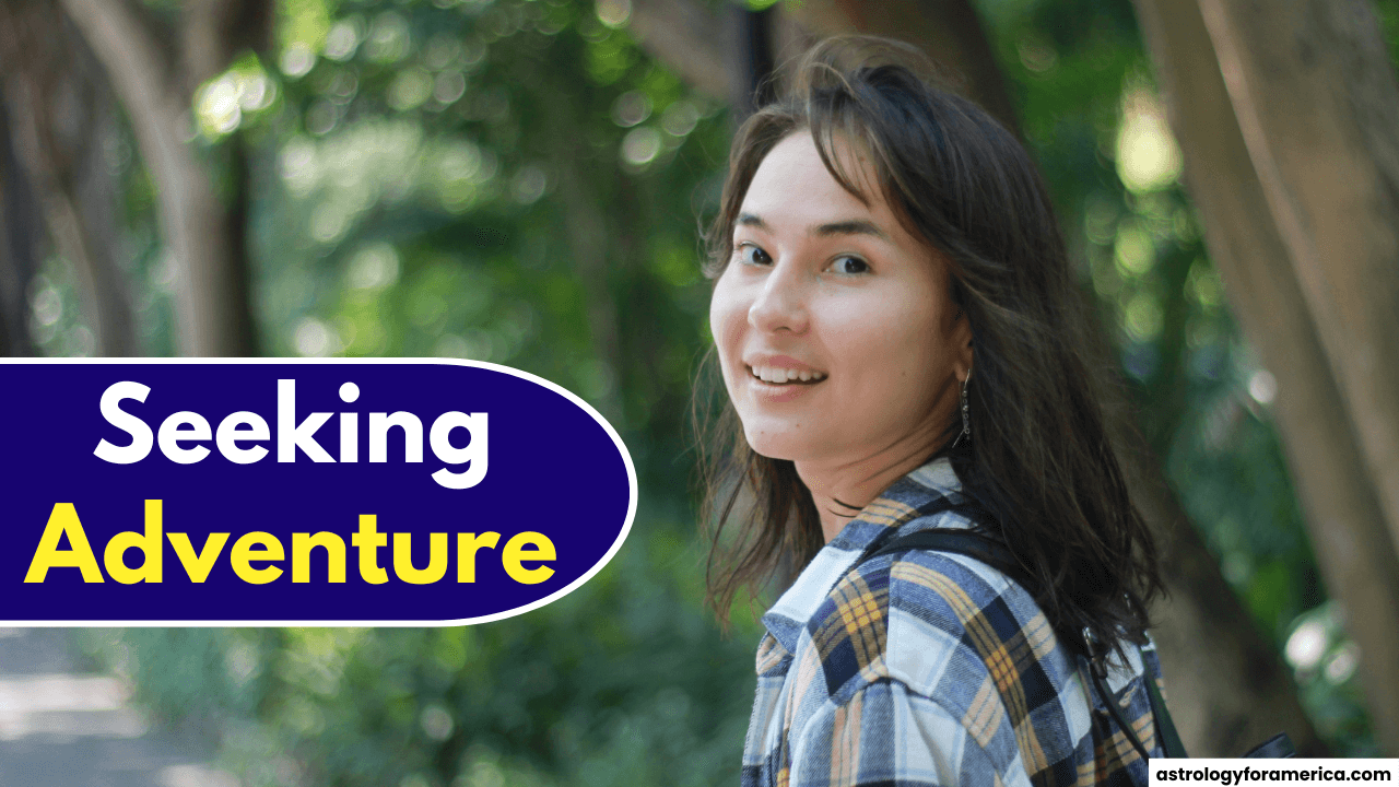Zodiac Signs for Seeking Adventure