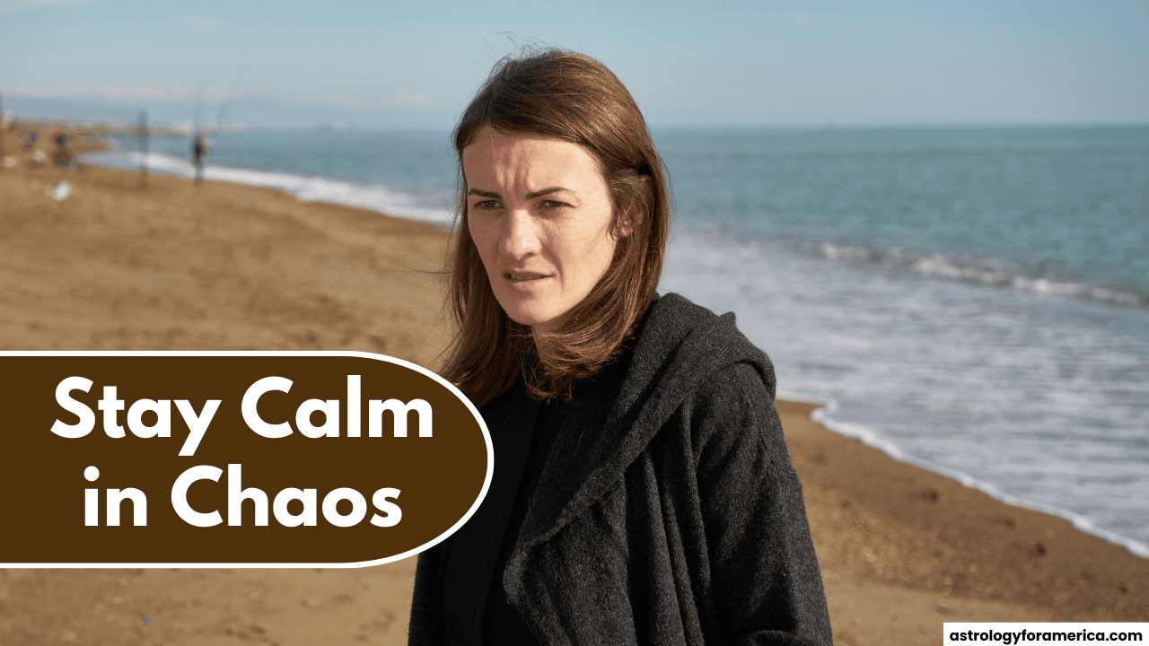 4 Zodiac Signs Who Stay Calm in Chaos