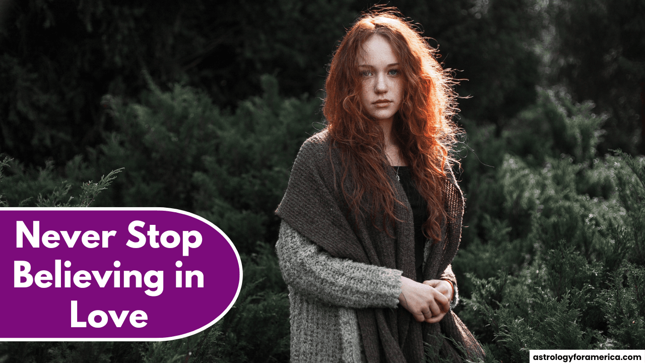 3 Zodiac Signs That Never Stop Believing in Love