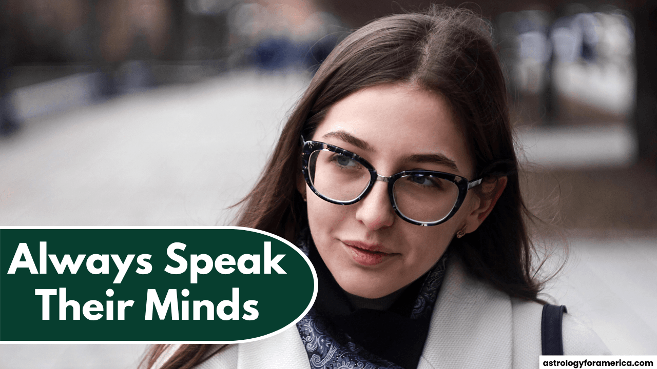 Top 3 Zodiac Signs Who Always Speak Their Minds