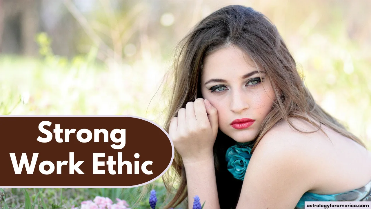 4 Zodiac Signs Known for Their Strong Work Ethic